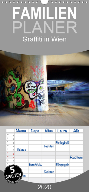 Graffiti in Wien – Familienplaner hoch (Wandkalender 2020 , 21 cm x 45 cm, hoch) von Peter & Alessandra Seitz,  Werk2