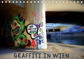 Graffiti in Wien (Tischkalender 2020 DIN A5 quer) von Peter & Alessandra Seitz,  Werk2