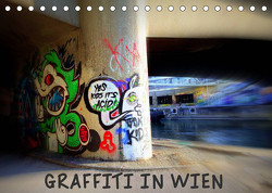 Graffiti in Wien (Tischkalender 2023 DIN A5 quer) von Peter & Alessandra Seitz,  Werk2