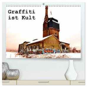 Graffiti ist Kult (hochwertiger Premium Wandkalender 2024 DIN A2 quer), Kunstdruck in Hochglanz von Kauss www.kult-fotos.de,  Kornelia