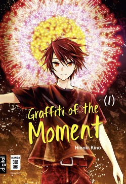 Graffiti of the Moment 01 von Ilgert,  Sakura, Kino,  Hinoki