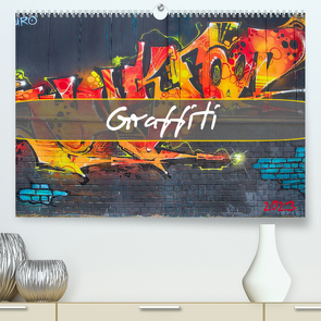 Graffiti (Premium, hochwertiger DIN A2 Wandkalender 2023, Kunstdruck in Hochglanz) von Meutzner,  Dirk