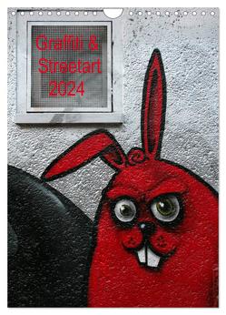 Graffiti & Streetart 2024 (Wandkalender 2024 DIN A4 hoch), CALVENDO Monatskalender von Stolzenburg,  Kerstin
