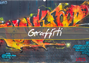 Graffiti (Wandkalender 2023 DIN A2 quer) von Meutzner,  Dirk