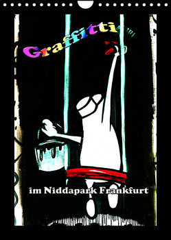 Graffitti im Niddapark Frankfurt (Wandkalender 2022 DIN A4 hoch) von Frank,  Rolf