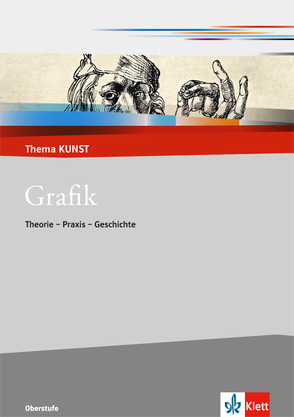 Grafik. Theorie – Praxis – Geschichte von Bickelhaupt,  Thomas