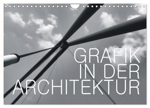 GRAFIK IN DER ARCHITEKTUR (Wandkalender 2024 DIN A4 quer), CALVENDO Monatskalender von J. Richtsteig,  Walter