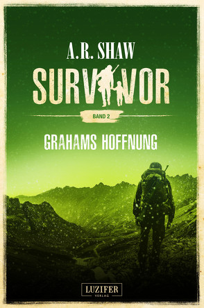 GRAHAMS HOFFNUNG (Survivor 2) von Gerstäcker,  Reimund, Shaw,  A.R.