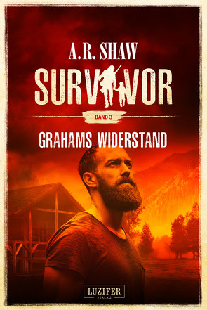 GRAHAMS WIDERSTAND (Survivor 3) von Gerstäcker,  Reimund, Shaw,  A.R.