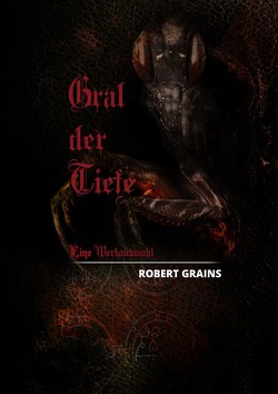 Gral der Tiefe von Grains,  Robert