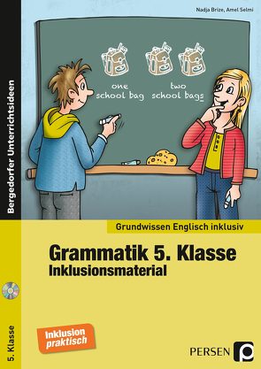Grammatik 5. Klasse – Inklusionsmaterial Englisch von Brize,  Nadja, Selmi,  Amel