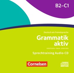 Grammatik aktiv – Deutsch als Fremdsprache – 1. Ausgabe – B2/C1