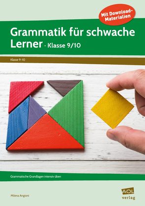 Grammatik für schwache Lerner – Klasse 9/10 von Angioni,  Milena