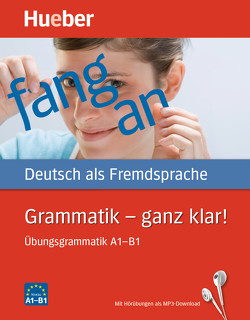 Grammatik – ganz klar! von Duckstein,  Barbara, Gottstein-Schramm,  Barbara, Kalender,  Susanne, Specht,  Franz