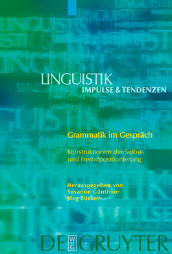 Grammatik im Gespräch von Bücker,  Jörg, Günthner,  Susanne
