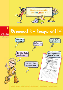 Grammatik – kompetent! 4 von Stocker-Müller,  Carina, Vollenweider,  Jennifer
