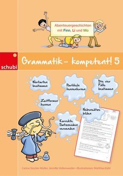 Grammatik – kompetent! 5 von Kahl,  Mattias, Stocker-Müller,  Carina