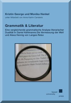 Grammatik & Literatur von George,  Kristin, Henkel,  Monika