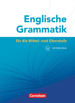 Englische Grammatik – Für die Mittel- und Oberstufe von Maloney,  Paul, Ringel-Eichinger,  Angela, Sammon,  Geoff