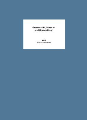Grammatik-, Sprech- und Sprachbingo von Pompe,  Martin, Regendantz,  Ralf