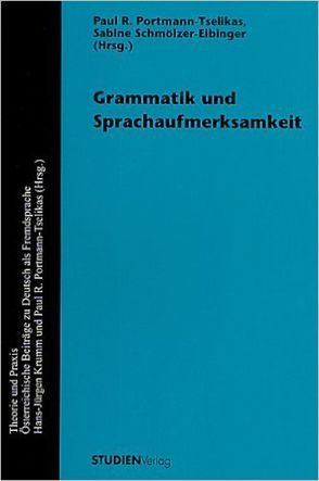 Grammatik und Sprachaufmerksamkeit von Portmann-Tselikas,  Paul