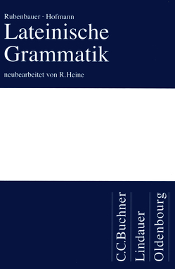 Grammatiken III / Heine, Lateinische Grammatik von Heine,  Rolf