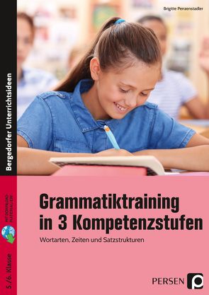 Grammatiktraining in 3 Kompetenzstufen 5./6. Kl. von Penzenstadler,  Brigitte