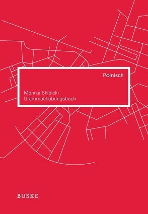 Grammatikübungsbuch Polnisch von Skibicki,  Monika