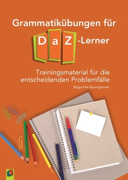 Grammatikübungen für DaZ-Lerner von Baumgartner,  Bogumila