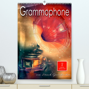 Grammophone – ein Stück Geschichte (Premium, hochwertiger DIN A2 Wandkalender 2023, Kunstdruck in Hochglanz) von Roder,  Peter