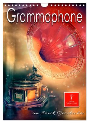 Grammophone – ein Stück Geschichte (Wandkalender 2024 DIN A4 hoch), CALVENDO Monatskalender von Roder,  Peter
