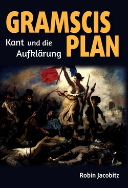 Gramscis Plan von Dr. Jacobitz,  Robin