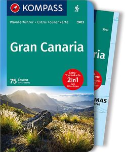 KOMPASS Wanderführer Gran Canaria, 75 Touren von Mertz,  Peter