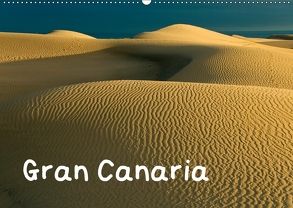 Gran Canaria (Wandkalender 2018 DIN A2 quer) von Scholz,  Frauke
