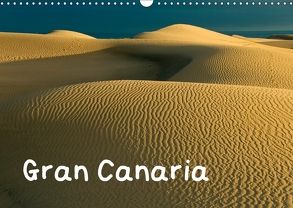 Gran Canaria (Wandkalender 2018 DIN A3 quer) von Scholz,  Frauke