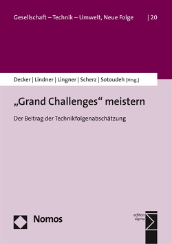 „Grand Challenges“ meistern von Decker,  Michael, Lindner,  Ralf, Lingner,  Stephan, Scherz,  Constanze, Sotoudeh,  Mahshid