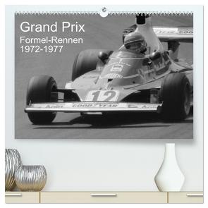 Grand Prix – Formel-Rennen 1972-1977 (hochwertiger Premium Wandkalender 2024 DIN A2 quer), Kunstdruck in Hochglanz von Winter,  Eike