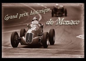 Grand Prix Historique de Monaco (Posterbuch DIN A3 quer) von Bau,  Stefan