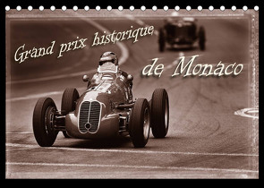 Grand Prix historique de Monaco (Tischkalender 2023 DIN A5 quer) von Bau,  Stefan