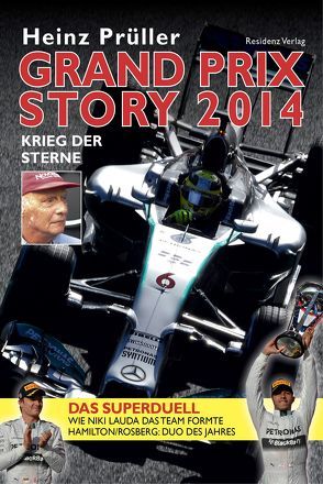 Grand Prix Story 2014 von Prüller,  Heinz