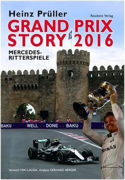 Grand Prix Story 2016 von Prüller,  Heinz