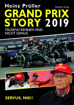 Grand Prix Story 2019 von Prüller,  Heinz