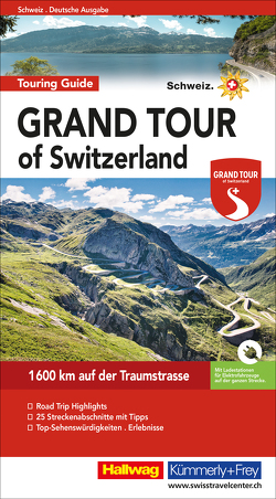 Grand Tour of Switzerland Touring Guide Deutsch von Baumgartner,  Roland, Meier,  Peter-Lukas