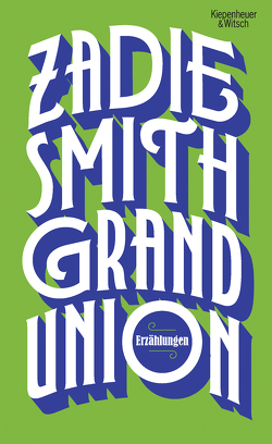 Grand Union von Handels,  Tanja, Smith,  Zadie