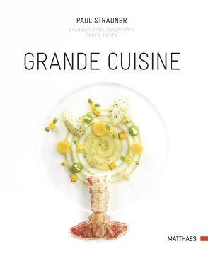 Grande Cuisine von Bidinger,  Lukas, Stradner,  Paul