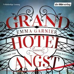 Grandhotel Angst von Eimsbütteler Tonstudio, Garnier,  Emma, Marmon,  Uticha, Nachtmann,  Julia