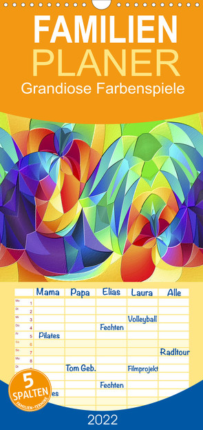 Familienplaner Grandiose Farbenspiele (Wandkalender 2022 , 21 cm x 45 cm, hoch) von Schubert,  Ina