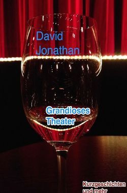 Grandioses Theater von Jonathan,  David