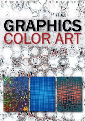 GRAPHICS COLOR ART (Wandkalender 2018 DIN A4 hoch) von Heikaus,  Tom