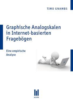 Graphische Analogskalen in Internet-basierten Fragebögen von Gnambs,  Timo